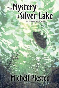 Cover image for The Mystery of Silver Lake