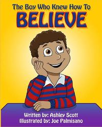 Cover image for The Boy Who Knew How to Believe