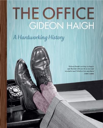 Cover image for The Office: A Hardworking History