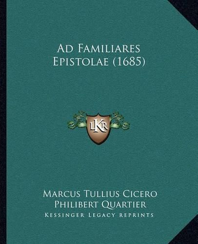 Ad Familiares Epistolae (1685)