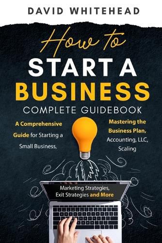 Cover image for How to Start a Business Complete Guidebook