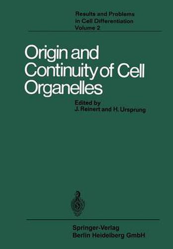 Origin and Continuity of Cell Organelles