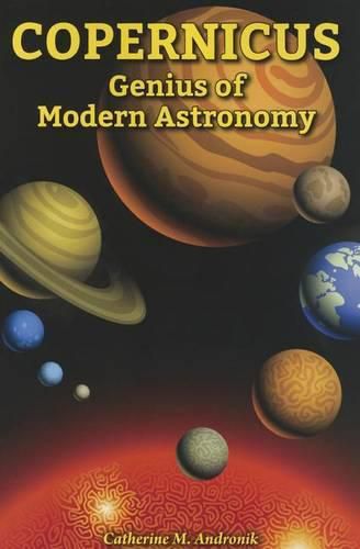 Cover image for Copernicus: Genius of Modern Astronomy