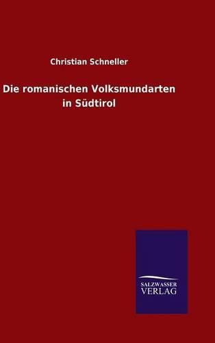 Cover image for Die romanischen Volksmundarten in Sudtirol