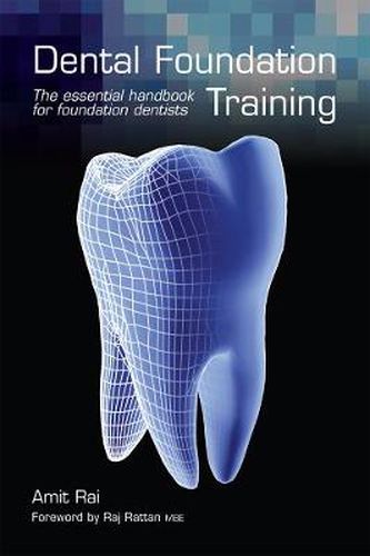 Cover image for Dental Foundation Training: The Essential Handbook for Foundation Dentists