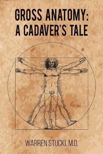 Cover image for Gross Anatomy: A Cadaver's Tale