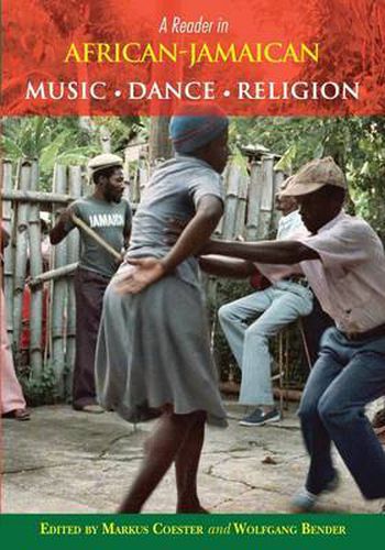 Cover image for A Reader in African-Jamaican Music, Dance and Religion