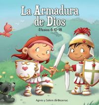 Cover image for La Armadura de Dios: Efesios 6:10-18