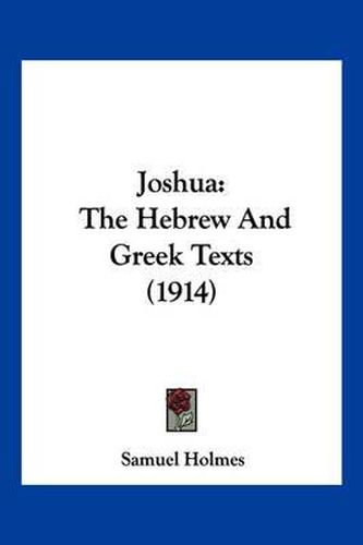 Cover image for Joshua: The Hebrew and Greek Texts (1914)