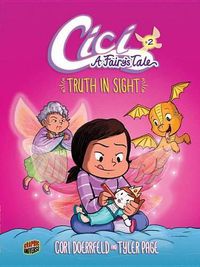 Cover image for Cici A Fairy's Tale Book 2: Truth in Sight