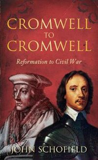 Cover image for Cromwell to Cromwell: Reformation to Civil War