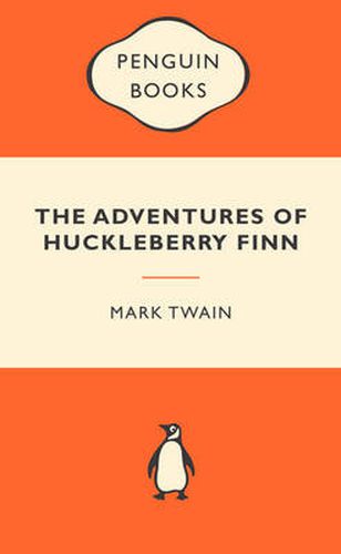 The Adventures of Huckleberry Finn: Popular Penguins