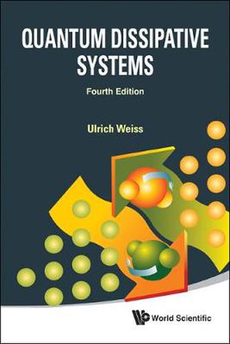 Cover image for Quantum Dissipative Systems (Fourth Edition)