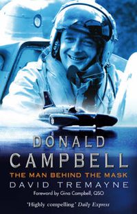 Cover image for Donald Campbell: The Man Behind the Mask