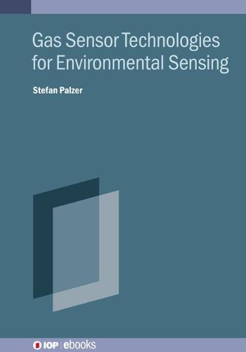 Cover image for Gas Sensor Technologies for Environmental Sensing