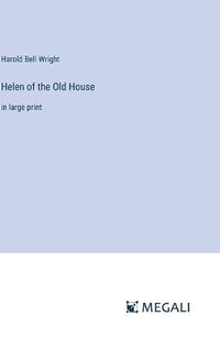 Cover image for Helen of the Old House