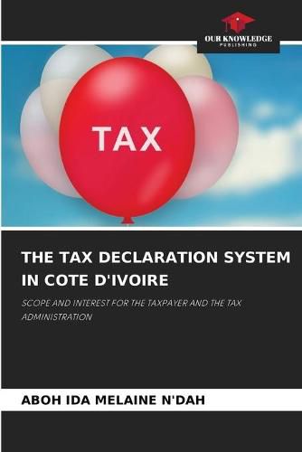 Cover image for The Tax Declaration System in Cote d'Ivoire