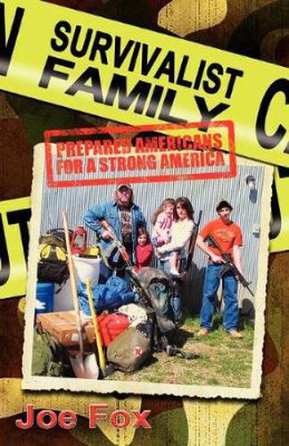 Cover image for Survivalist Family Prepared Americans for a Strong America