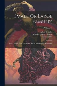 Cover image for Small Or Large Families