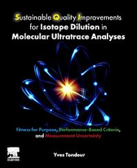 Cover image for Sustainable Quality Improvements for Isotope Dilution in Molecular Ultratrace Analyses