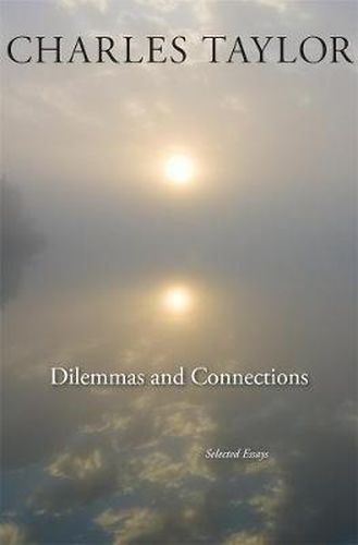 Cover image for Dilemmas and Connections: Selected Essays