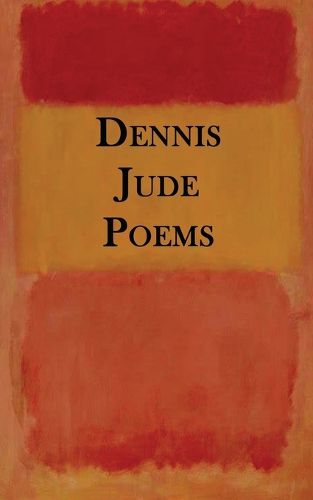 Cover image for Dennis Jude Poems