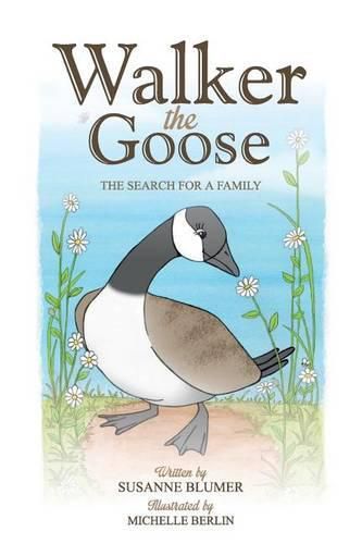 Cover image for Walker The Goose: The Search For A Family