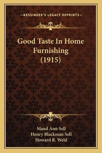 Good Taste in Home Furnishing (1915)