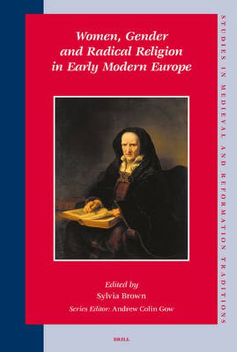 Women, Gender and Radical Religion in Early Modern Europe