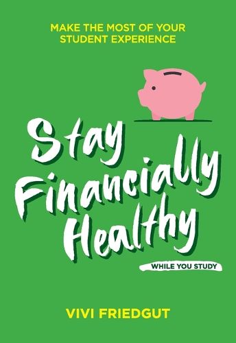 Cover image for Stay Financially Healthy While You Study