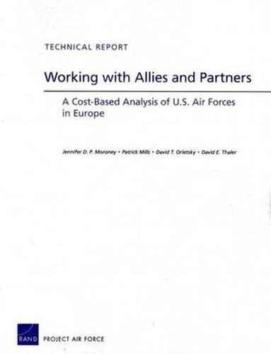 Working with Allies and Partners: A Cost-Based Analysis of U.S. Air Forces in Europe