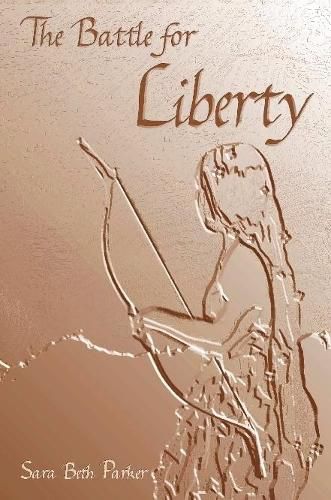 Cover image for The Battle for Liberty