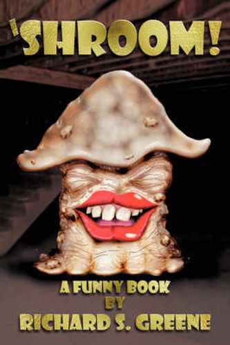 Cover image for 'Shroom!: A Funny Book