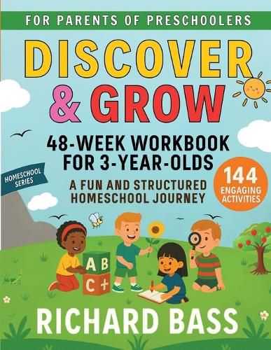 Cover image for Discover & Grow 48 Week Workbook for 3 Year Olds