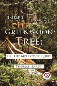 Cover image for Under the Greenwood Tree