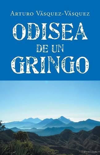 Cover image for Odisea de un gringo