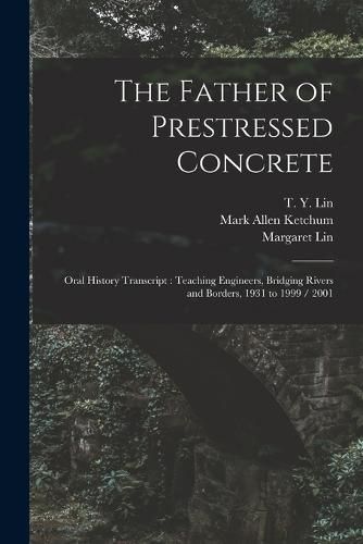 Cover image for The Father of Prestressed Concrete