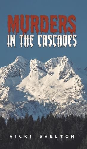 Cover image for Murders in the Cascades