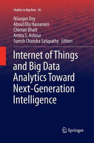 Cover image for Internet of Things and Big Data Analytics Toward Next-Generation Intelligence