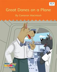 Cover image for Great Danes on a Plane (Set 10, Book 2)