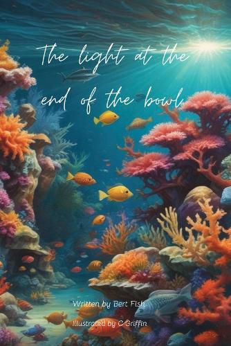 Cover image for The light at the end of the bowl