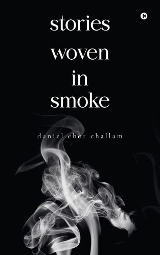 Cover image for Stories Woven in Smoke