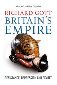 Cover image for Britain's Empire: Resistance, Repression and Revolt