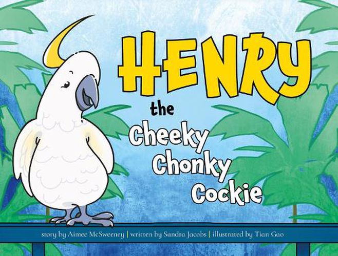 Cover image for Henry The Cheeky Chonky Cockie