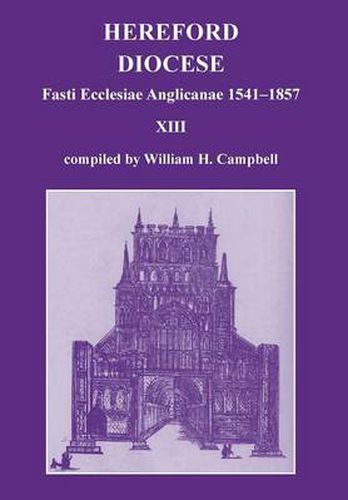 Cover image for Fasti Ecclesiae Anglicanae 1541-1857: Hereford Diocese XIII