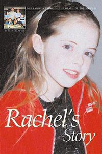 Cover image for Rachel'S Story: One Family's Story of the Death of Their Child