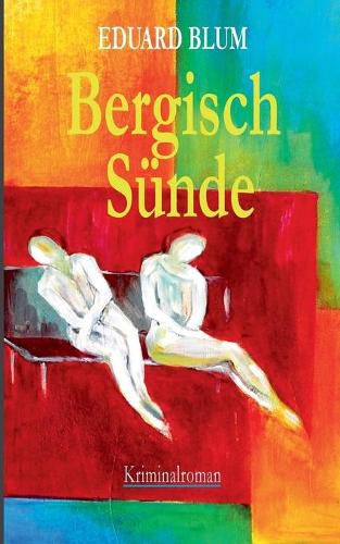 Cover image for Bergisch Sunde: Kriminalroman