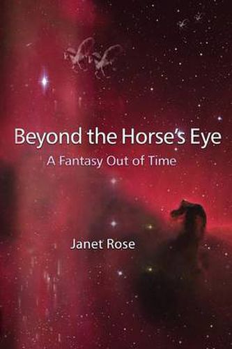 Cover image for Beyond the Horse's Eye -- A Fantasy Out of Time