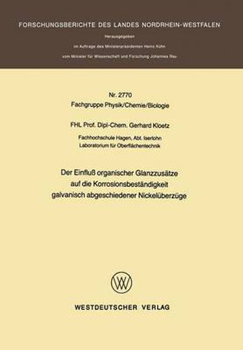 Cover image for Der Einfluss Organischer Glanzzusatze Auf Die Korrosionsbestandigkeit Galvanisch Abgeschiedener Nickeluberzuge