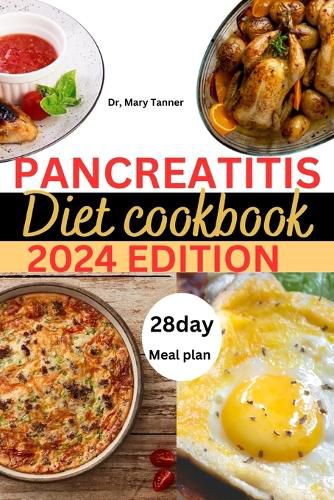 Pancreatitis Diet Cookbook 2024-2025